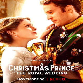 شاهزاده کریسمس عروس سلطنتی A Christmas Prince The Royal Wedding