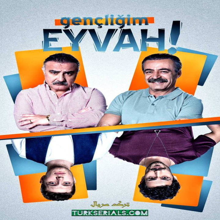 ای داد از جوانی Gençliğim Eyvah