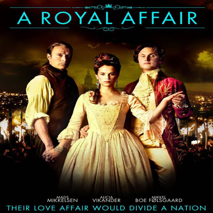 یک رابطه سلطنتی ، A Royal Affair