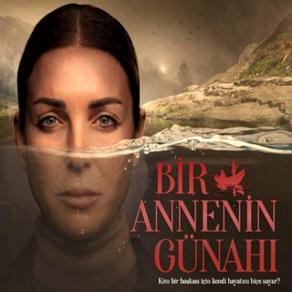 گناه یک مادر Bir Annenin Gunahi