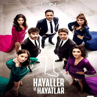 رویاها و واقعیت ها  ،  Hayaller Ve Hayatlar