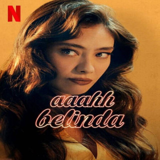 اوه بلیندا، آه بلیندا ، Aaahh Belinda