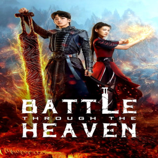نبرد در آسمان Battle Through the Heaven