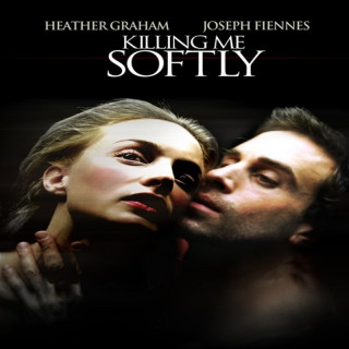 منو به آرامی بکش Killing Me Softly