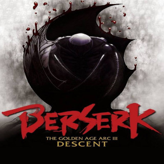 شورش در عصر طلایی 3: ظهور Berserk Golden Age Arc III: Descent
