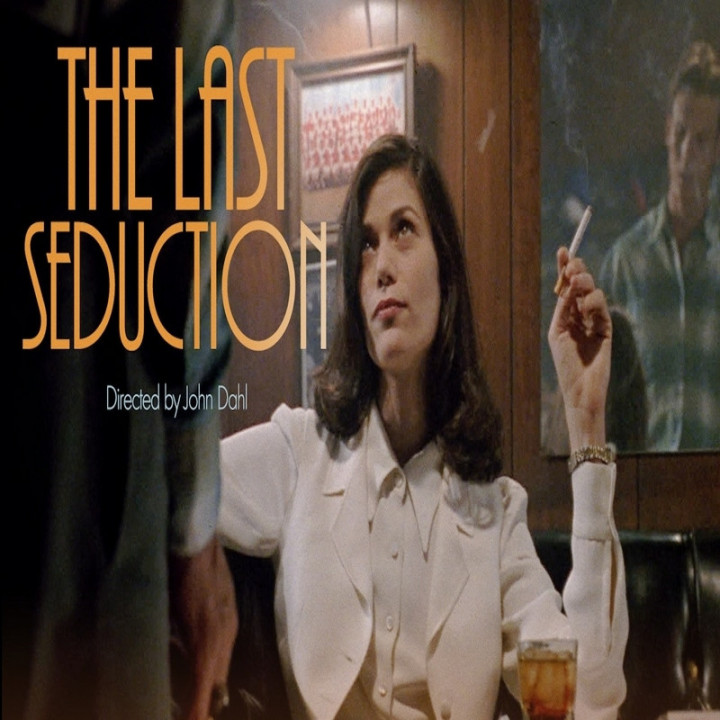 آخرین اغواگری The Last Seduction