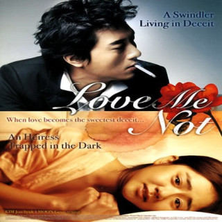 دوستم نداشته باش Love Me Not