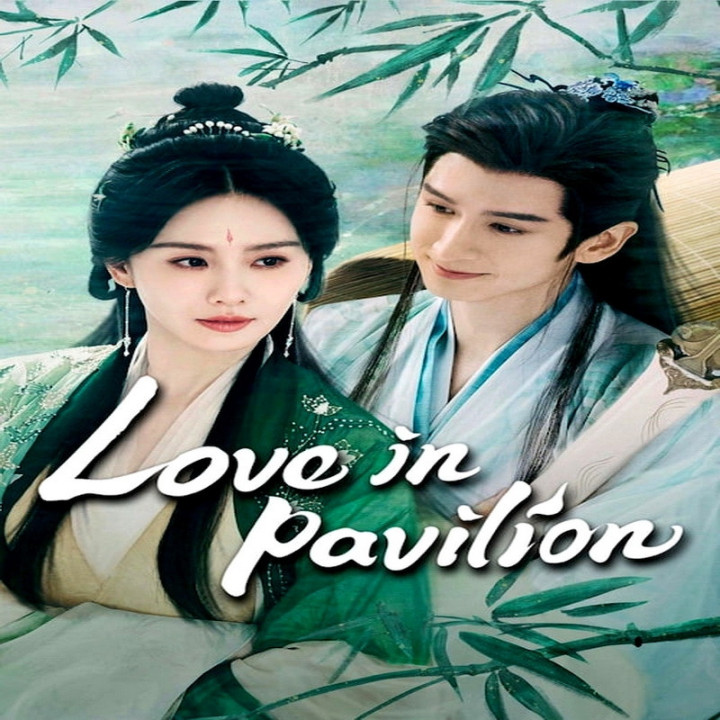 عشق زیر آلاچیق، عشق در عمارت ، Love in Pavilion