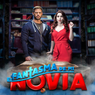 جادوی عشق من El Fantasma de mi Novia