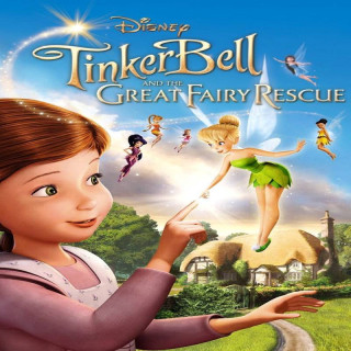 تینکربل و نجات پری مهربان Tinker Bell and the Great Fairy Rescue