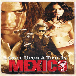 روزی روزگاری در مکزیک Once Upon A Time In Mexico
