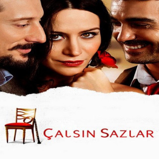 سازها نواخته شوند Çalsın Sazlar