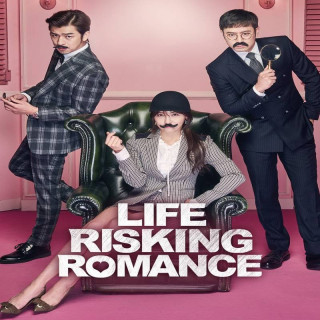 زندگی عاشقانه تهدید آمیز Life Risking Romance