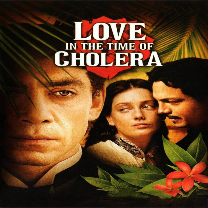 عشق سالهای وبا Love in the Time of Cholera