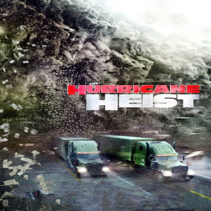 سرقت طولانی The Hurricane Heist