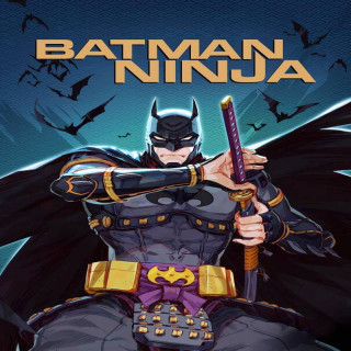 بتمن نینجا Batman Ninja