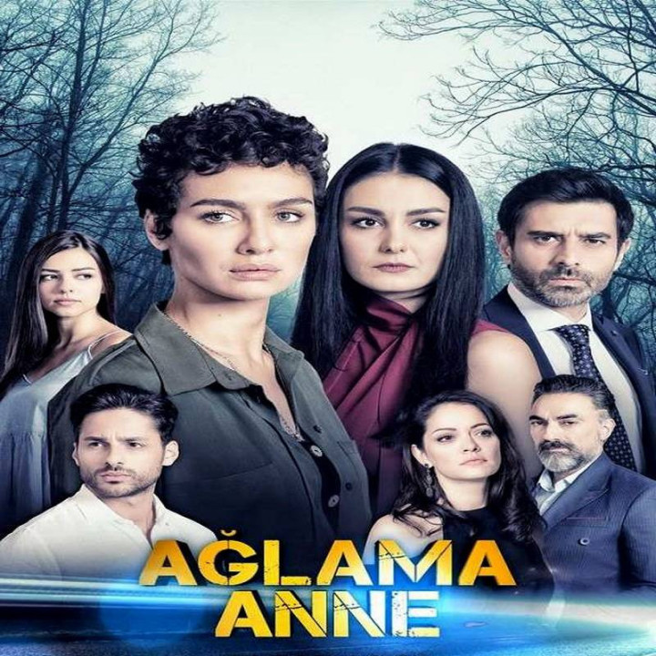 گریه نکن مادر Aglama Anne