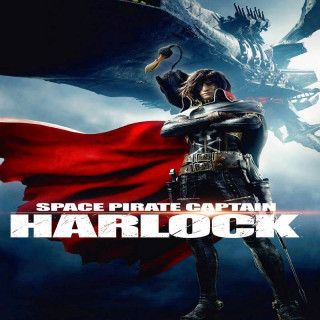 هارلوک: دزد فضایی  Harlock Space Pirate