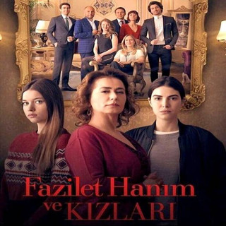 فضیلت خانم و دخترانش (دوبله) Fazilet Hanım ve Kızları